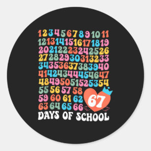 67th Day Of School Teacher Kids Funny Six Seven 10 Classic Round Sticker