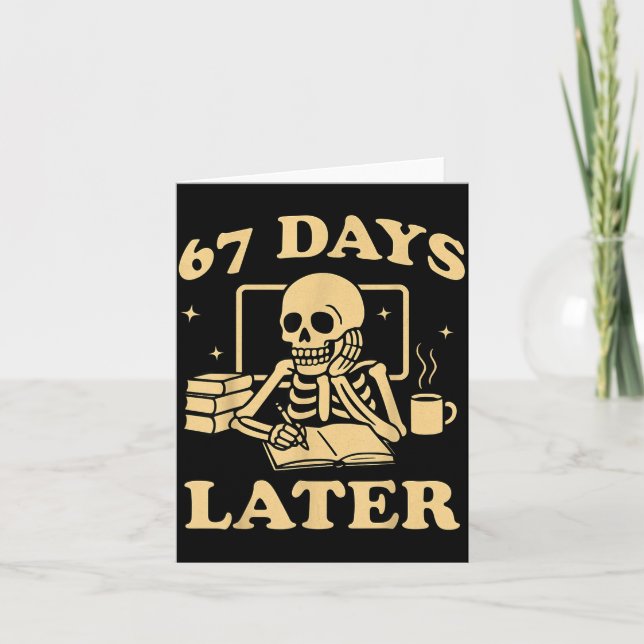 67th Day Of School Teacher Skeleton Funny 6 7 Meme Card (Front)