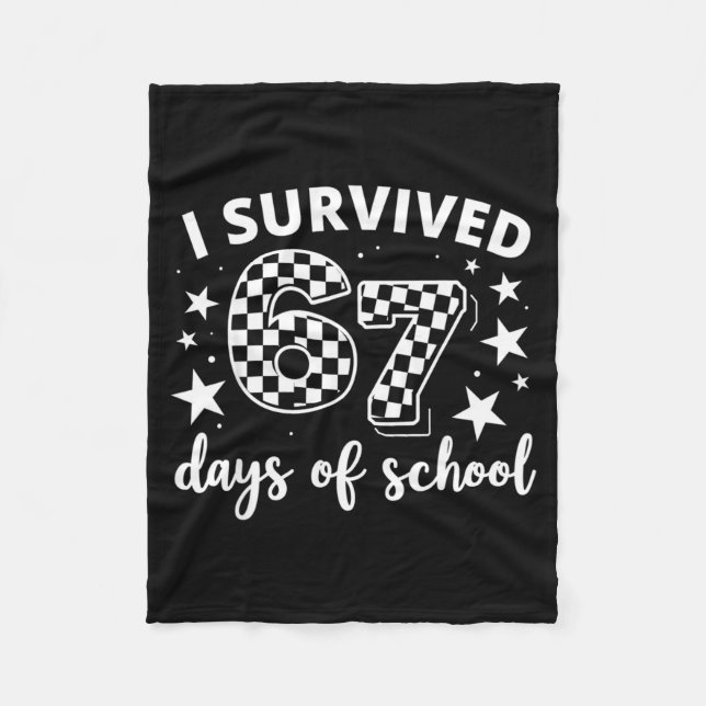67th Day Of School Teacher Students Kids 6 7 Meme  Fleece Blanket (Front)
