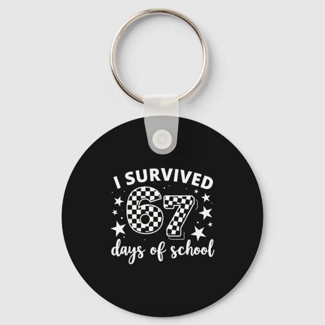 67th Day Of School Teacher Students Kids 6 7 Meme  Key Ring (Front)