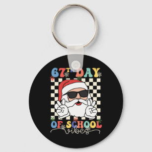 67th Day Of School Vibe Funny Six Seven 67 Teacher Key Ring