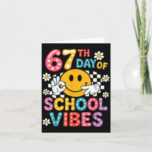 67th Day Of School Vibes 67 Meme Cute Smile Face T Card