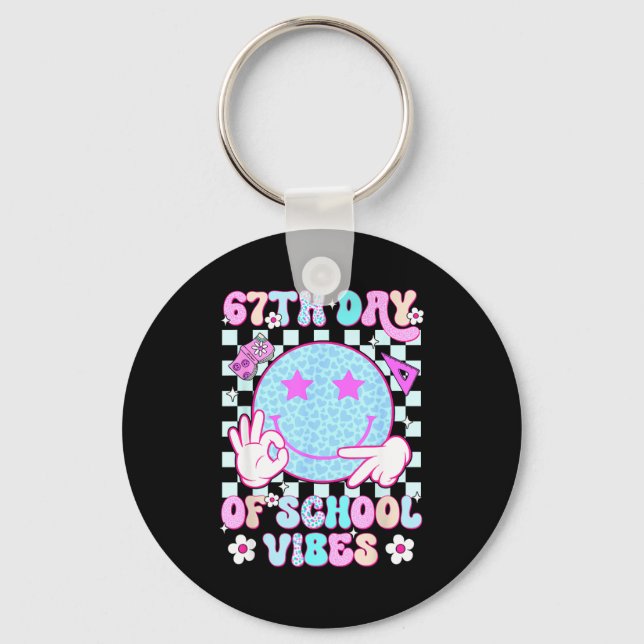 67th Day Of School Vibes 67 Meme Cute Smile Face T Key Ring (Front)
