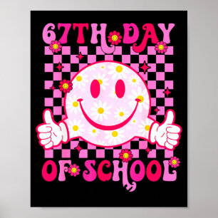 67th Day Of School Vibes 67 Meme Cute Smile Face T Poster