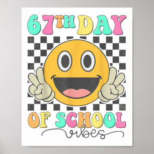 67th Day Of School Vibes Cute Smile Face 67 Meme T Poster