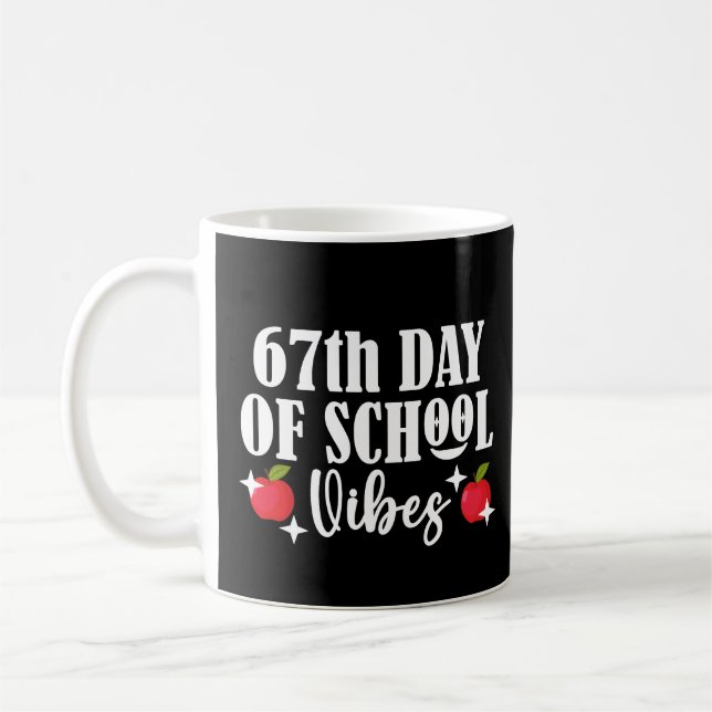 67th Day Of School Vibes Funny 6 7 Six Seven Meme Coffee Mug (Left)