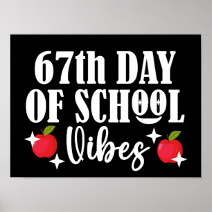 67th Day Of School Vibes Funny 6 7 Six Seven Trend Poster
