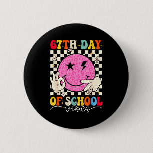 67th Day Of School Vibes Funny Six Seven 67 Meme S 6 Cm Round Badge