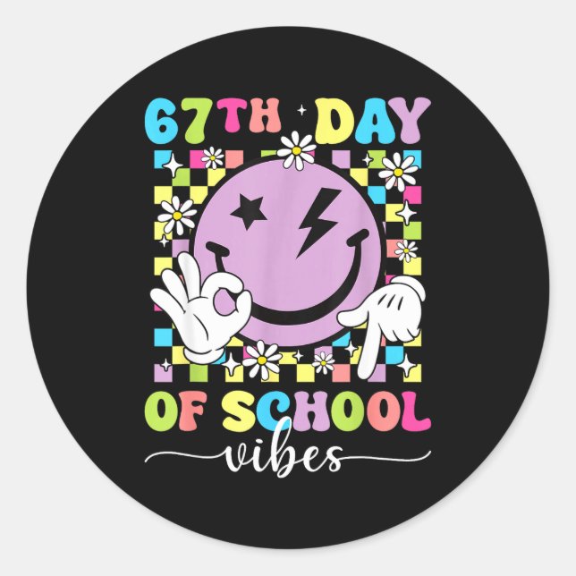 67th Day Of School Vibes Funny Six Seven 67 Meme S Classic Round Sticker (Front)