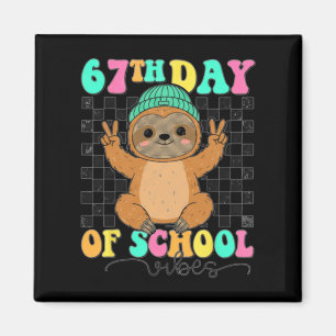 67th Day Of School Vibes Sloth Funny Six Seven Magnet