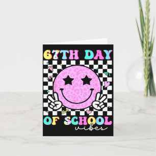 67th Day Of School Vibes Smile Face 67 Six Seven M Card