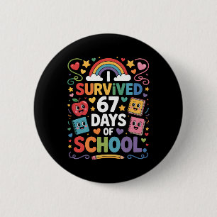67th Day Rainbow Teacher I Survived 67 Days Of Sch 6 Cm Round Badge