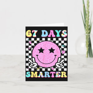 67th Days Smarter Smile Face 67 Days School Teache Card