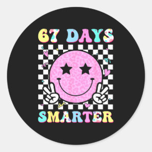 67th Days Smarter Smile Face 67 Days School Teache Classic Round Sticker