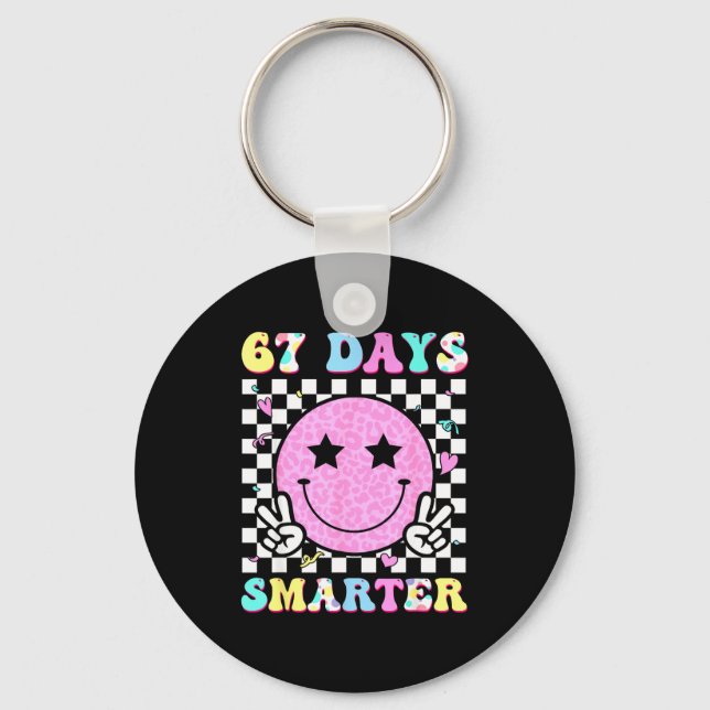 67th Days Smarter Smile Face 67 Days School Teache Key Ring (Front)