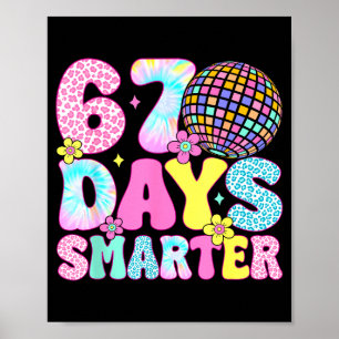67th Days Smarter Smile Face 67 Days School Teache Poster