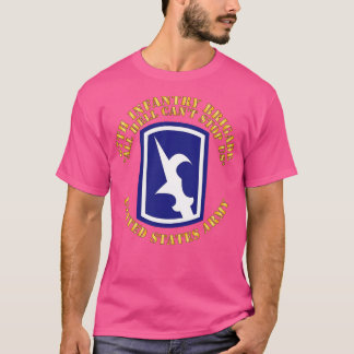 67th Infantry Brigade SSI All Hell Cant stop Us X T-Shirt
