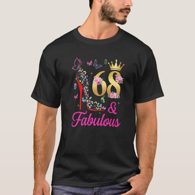 68 & Fabulous 68 Years Old 68th Bday Butterflies H T-Shirt (Front)