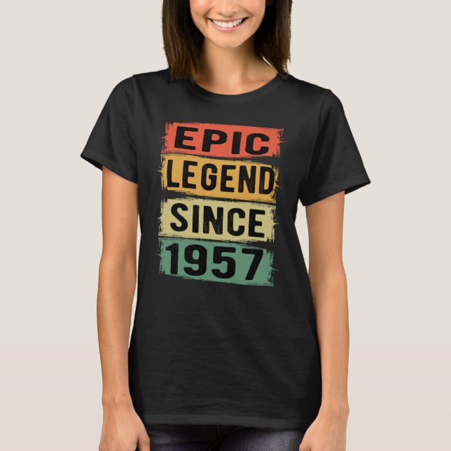 68 Years Old Bday 1957 Epic Legend 68th Birthday T-Shirt (Front)