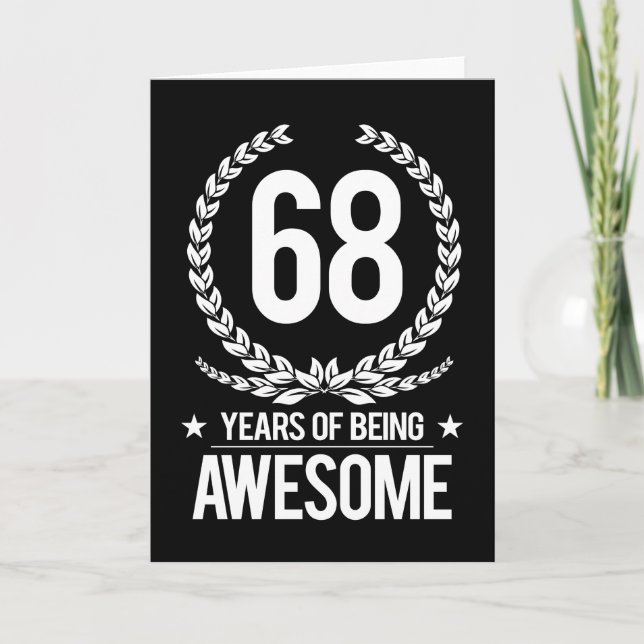 68th Birthday (68 Years Of Being Awesome) Card (Front)