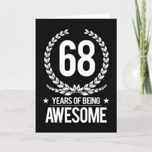 68th Birthday (68 Years Of Being Awesome) Card