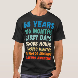 68th Birthday 68 Years Of Being Awesome Wedding An T-Shirt