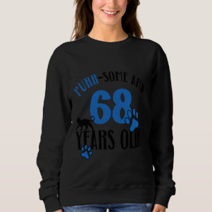 68th Birthday 68 Years Old Cat Mum Cat Lover Birth Sweatshirt