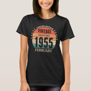 68th Birthday Awesome Since February 1955 68 Year T-Shirt