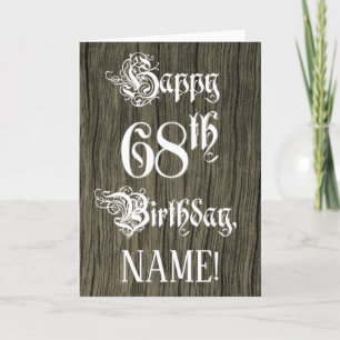 68th Birthday: Fancy, Elegant Text; Faux Wood Look Card