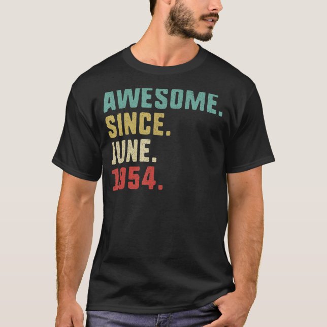 68th Birthday Men  Awesome Since June 1954 T-Shirt (Front)