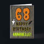 68th Birthday: Spooky Halloween Theme, Custom Name Card<br><div class="desc">The front of this spooky and scary Hallowe'en birthday themed greeting card design features a large number "68", along with the message "HAPPY BIRTHDAY, ", and a custom name. There are also depictions of a ghost and a bat on the front. The inside features a customizable birthday greeting message, or...</div>