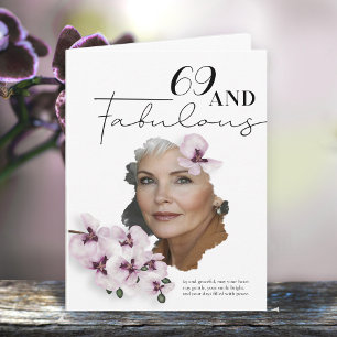69 & Fabulous Orchid Photo Birthday Greeting Card