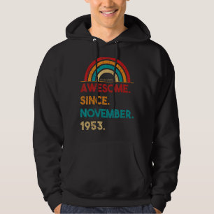 69 Year Old Awesome Since November 1953 69th Birt Hoodie