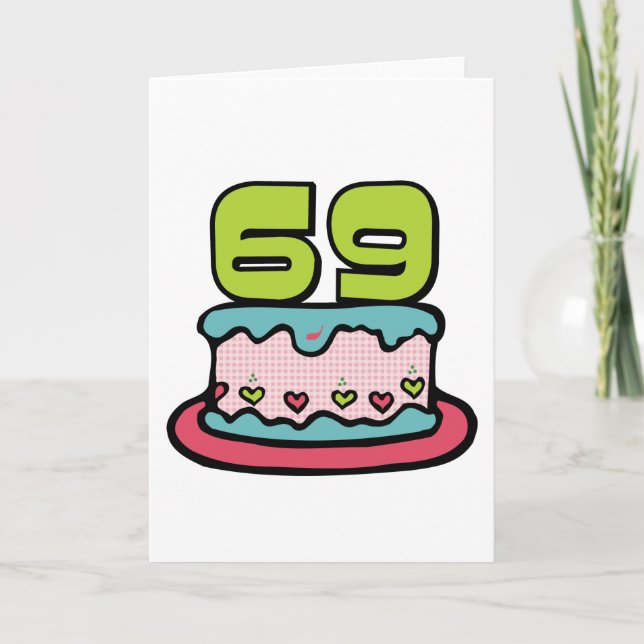 69 Year Old Birthday Cake Card (Front)