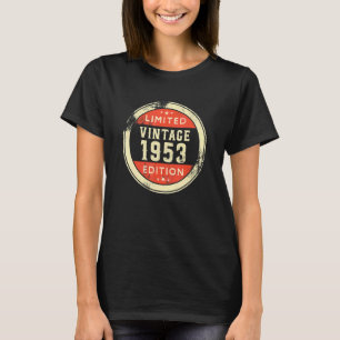 69 Year Old Vintage 1953 69th B Day T-Shirt