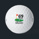 69 Years and Still Swinging Funny 69th Birthday Golf Balls<br><div class="desc">Celebrate 69 years of life and a love for golf with these "69 Years and Still Swinging" golf balls! A fun and cheeky gift for any golf enthusiast turning 69 who’s still enjoying their time on the course. Perfect for birthdays, retirement parties, or anyone who’s proud to keep their swing...</div>