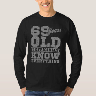 69 YEARS OLD 69 Birthday Gift Dad Knows Everything T-Shirt