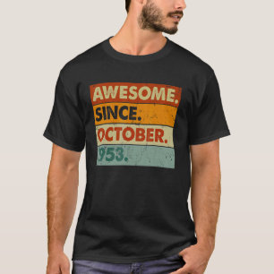 69 Years Old 69th Birthday Awesome Since October T-Shirt