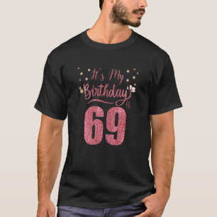 69 Years Old It's My Birthday Awesome Birthday Par T-Shirt