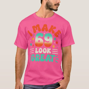 69th Birthday 1 T-Shirt