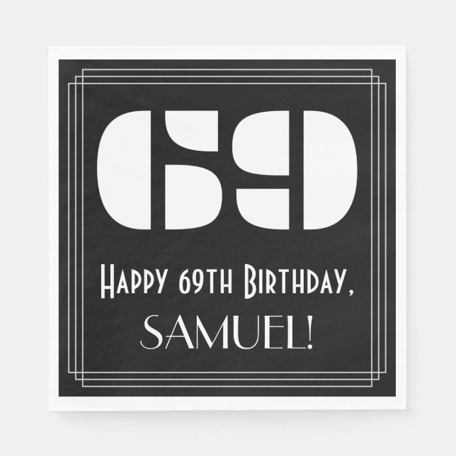 69th Birthday: Art Deco Inspired Look "69" + Name Napkin (Front)