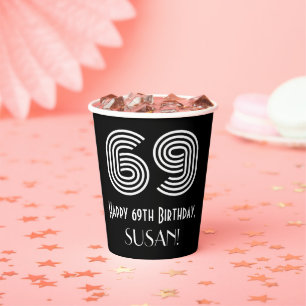 69th Birthday — Art Deco Inspired Look “69” + Name Paper Cups