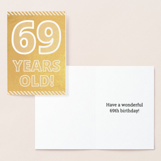 69th Birthday: Bold "69 YEARS OLD!" Gold Foil Card (Display)