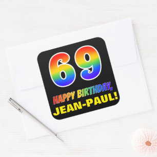 69th Birthday: Bold, Fun, Simple, Rainbow 69 Square Sticker