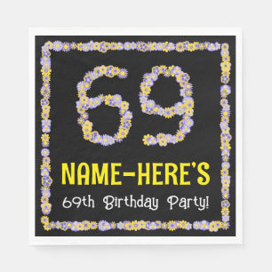 69th Birthday: Floral Flowers Number, Custom Name Napkin