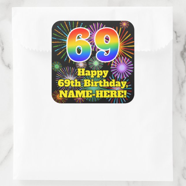 69th Birthday: Fun Fireworks Look, Rainbow # 69 Square Sticker (Bag)