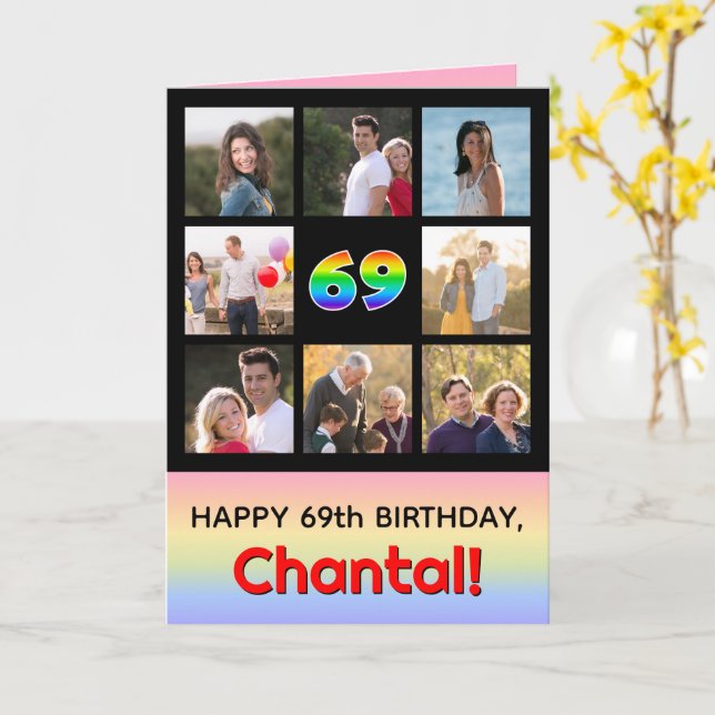 69th Birthday: Fun Rainbow #, Custom Photos + Name Card (Yellow Flower)