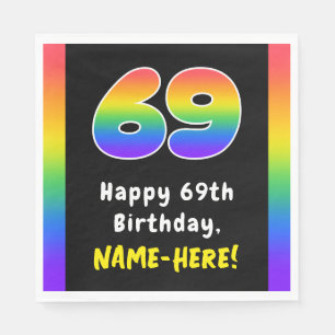 69th Birthday: Rainbow Spectrum # 69, Custom Name Napkin