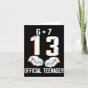 6+7 = 13 Year Old Boys Girls Teenager 13th Birthda Card