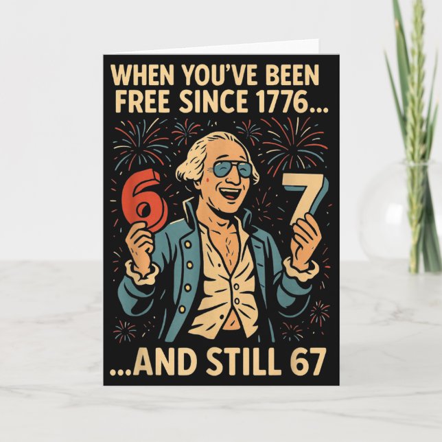 6-7 7-6 George Washington Meme Funny 67 Design  Card (Front)